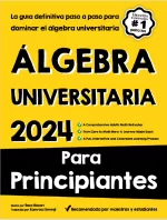 College Algebra for Beginners (Spanish Edition)