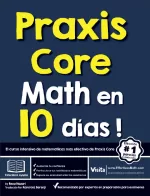 Praxis Core Math in 10 Days (Spanish Edition)