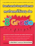 Mastering 8th Grade Math Word Problems (Spanish Edition)