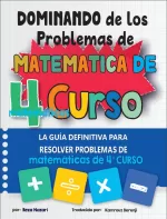 Mastering 4th Grade Math Word Problems (Spanish Edition)
