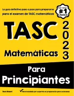 TASC Mathematics for Beginners (Spanish Edition)