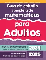 Complete Adult Math Study Guide 2024–2025 (Spanish Edition)