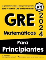 GRE Math for Beginners (Spanish Edition)