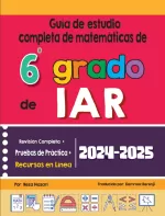 IAR Grade 6 Math Study Guide 2024 (Spanish Edition)